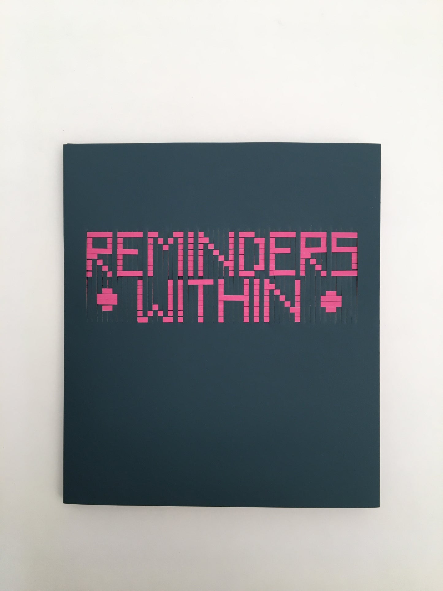 Reminders Within by Skye Tafoya and Kaitlin Rees