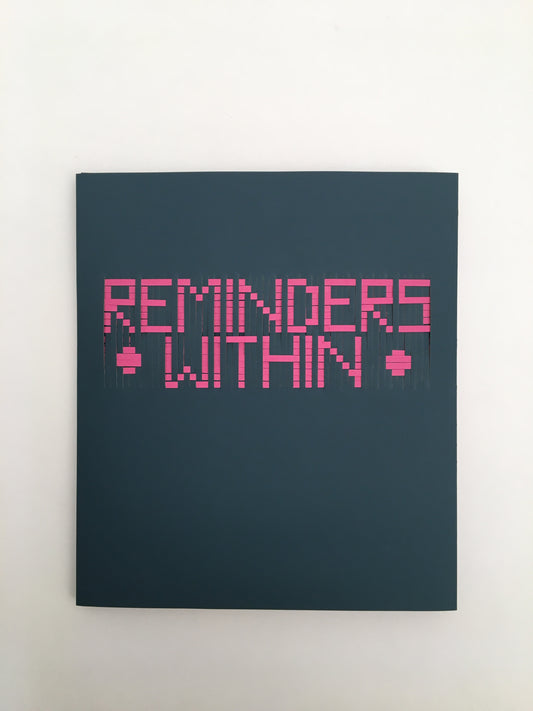 Reminders Within by Skye Tafoya and Kaitlin Rees